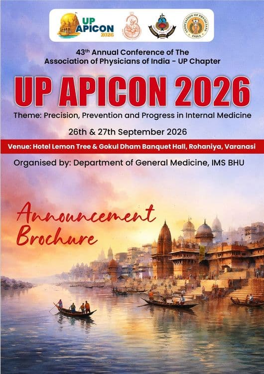 UP APICON 2026-43th Annual Conference of The Association of Physicians of India - UP Chapter, Theme: Precision, Prevention and Progress in Internal Medicine